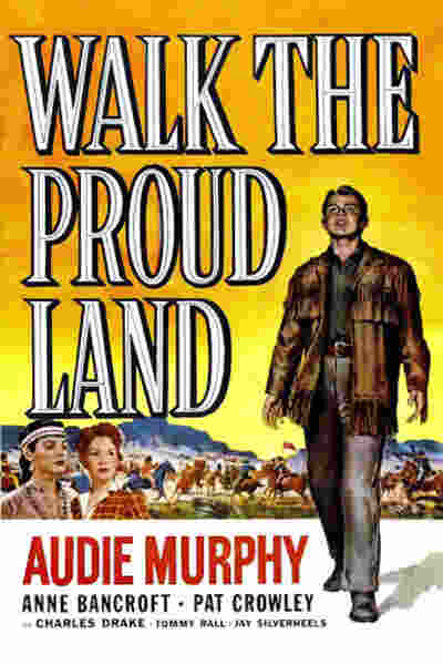 Walk the Proud Land (1956) starring Audie Murphy on DVD on DVD
