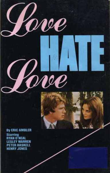 Love Hate Love (1971) starring Ryan O'Neal on DVD on DVD