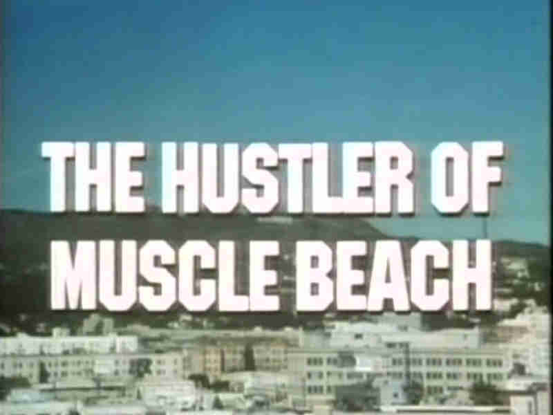 The Hustler of Muscle Beach (1980) starring Richard Hatch on DVD on DVD
