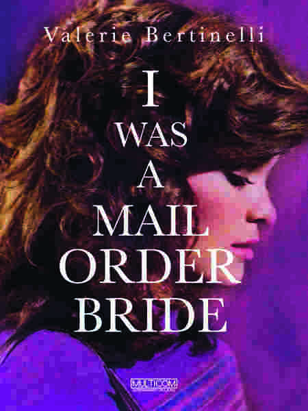 I Was a Mail Order Bride (1982) starring Valerie Bertinelli on DVD on DVD