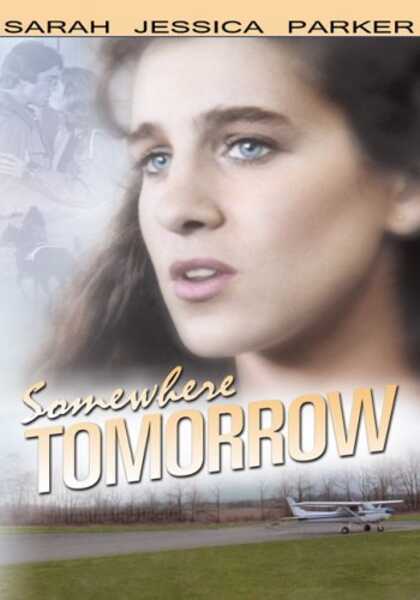 Somewhere, Tomorrow (1983) starring Sarah Jessica Parker on DVD on DVD