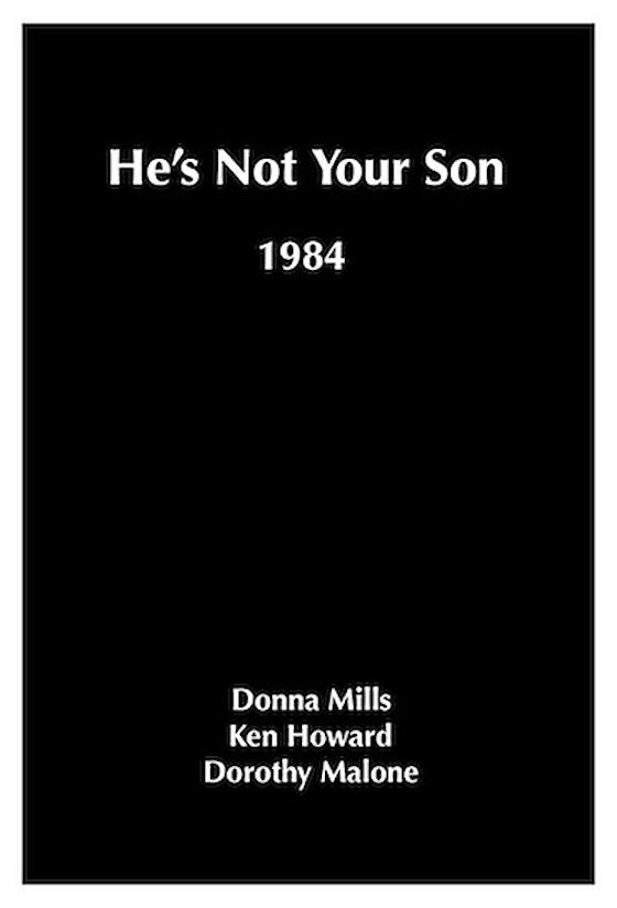He's Not Your Son (1984) starring Donna Mills on DVD on DVD