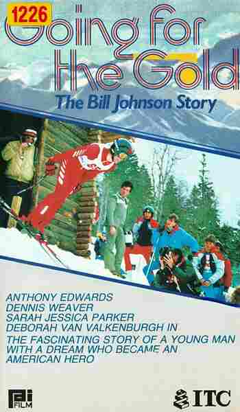 Going for the Gold: The Bill Johnson Story (1985) starring Anthony Edwards on DVD on DVD