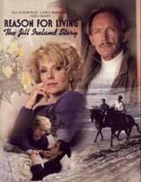 Reason for Living: The Jill Ireland Story (1991) starring Jill Clayburgh on DVD on DVD