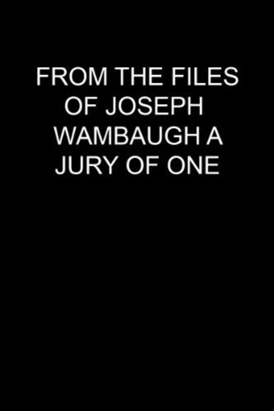 From the Files of Joseph Wambaugh: A Jury of One (1992) starring John Spencer on DVD on DVD