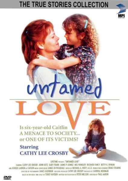 Untamed Love (1994) starring Cathy Lee Crosby on DVD on DVD