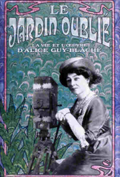 Le jardin oublié: La vie et l'oeuvre d'Alice Guy-Blaché (1996) with English Subtitles on DVD on DVD