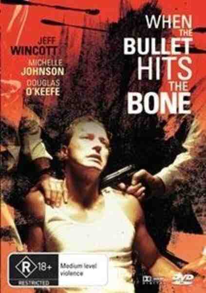 When the Bullet Hits the Bone (1996) starring Jeff Wincott on DVD on DVD