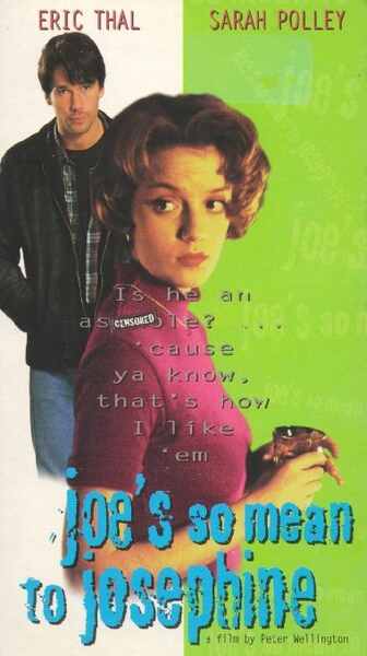 Joe's So Mean to Josephine (1996) starring Eric Thal on DVD on DVD