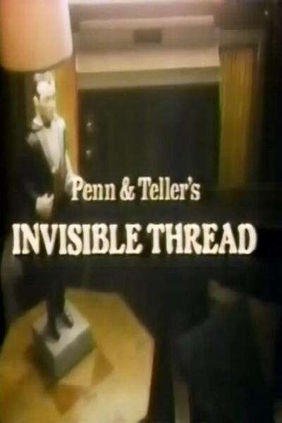 Invisible Thread (1987) starring Penn Jillette on DVD on DVD