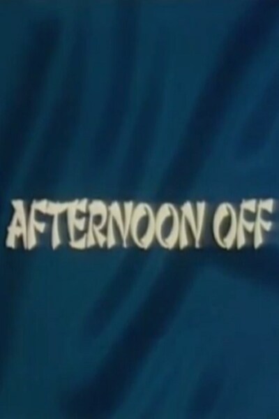 Afternoon Off (1979) starring Henry Man on DVD on DVD