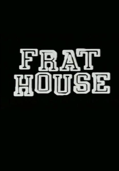Frat House (1998) starring N/A on DVD on DVD