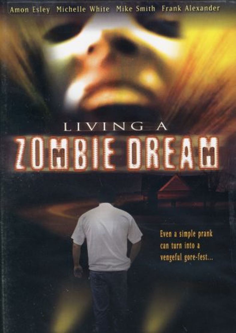 Living a Zombie Dream (1996) starring Amon Elsey on DVD on DVD