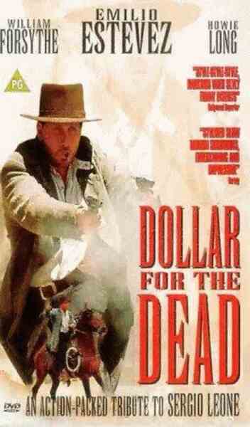 Dollar for the Dead (1998) starring Emilio Estevez on DVD on DVD
