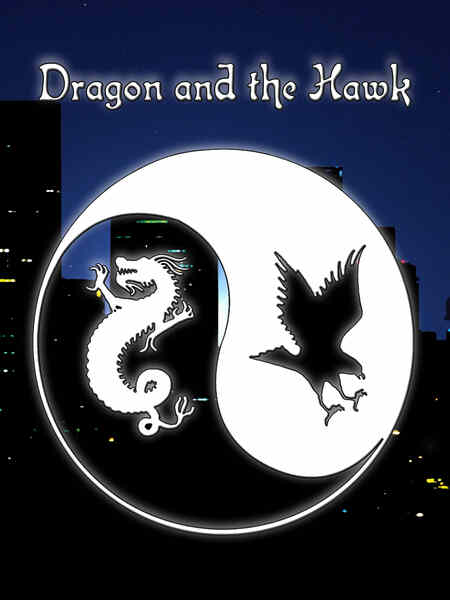 Dragon and the Hawk (2001) starring Julian Lee on DVD on DVD