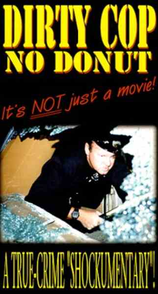Dirty Cop No Donut (1999) starring Joel D. Wynkoop on DVD on DVD