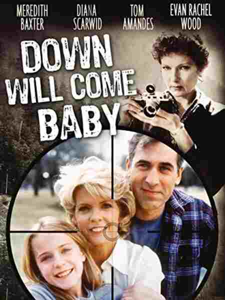 Down Will Come Baby (1999) starring Meredith Baxter on DVD on DVD