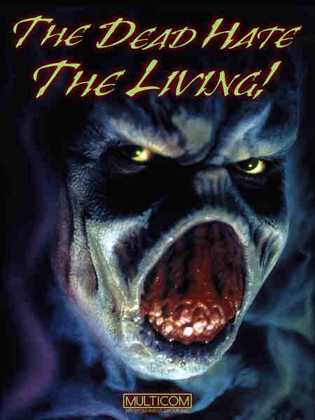 The Dead Hate the Living! (2000) starring Eric Clawson on DVD on DVD