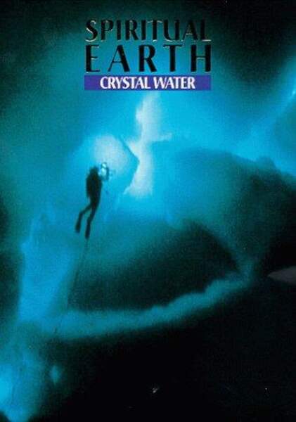 Spiritual Earth: Crystal Water (1999) with English Subtitles on DVD on DVD