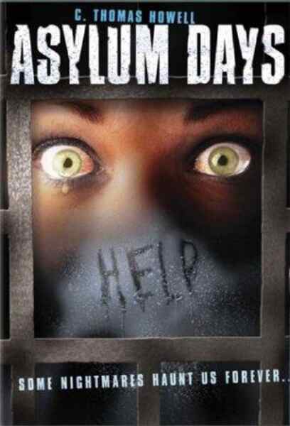 Asylum Days (2001) starring C. Thomas Howell on DVD on DVD
