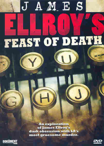 James Ellroy's Feast of Death (2001) starring James Ellroy on DVD on DVD