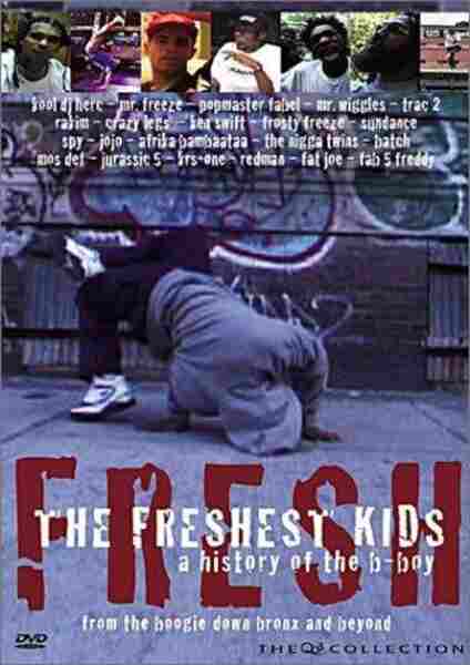 The Freshest Kids (2002) starring Afrika Bambaataa on DVD on DVD