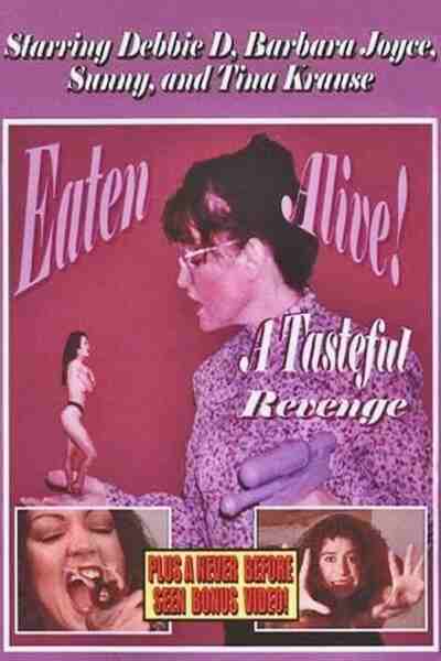 Eaten Alive: A Tasteful Revenge (1999) starring Debbie D on DVD on DVD