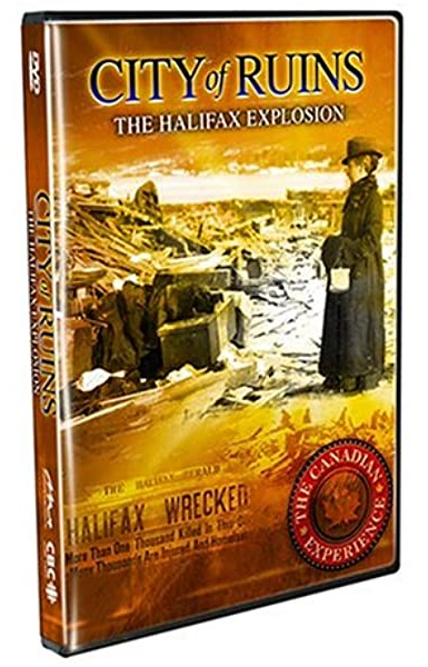 City of Ruins: The Halifax Explosion (2003) starring N/A on DVD on DVD