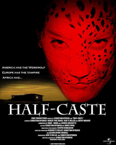 Half-Caste (2004) starring Sebastian Apodaca on DVD on DVD