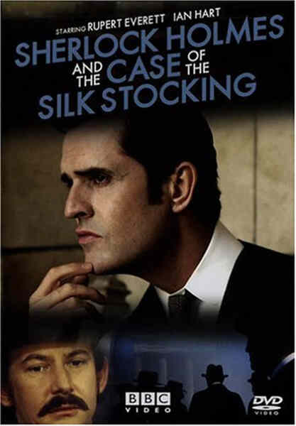 Sherlock Holmes and the Case of the Silk Stocking (2004) starring Rupert Everett on DVD on DVD