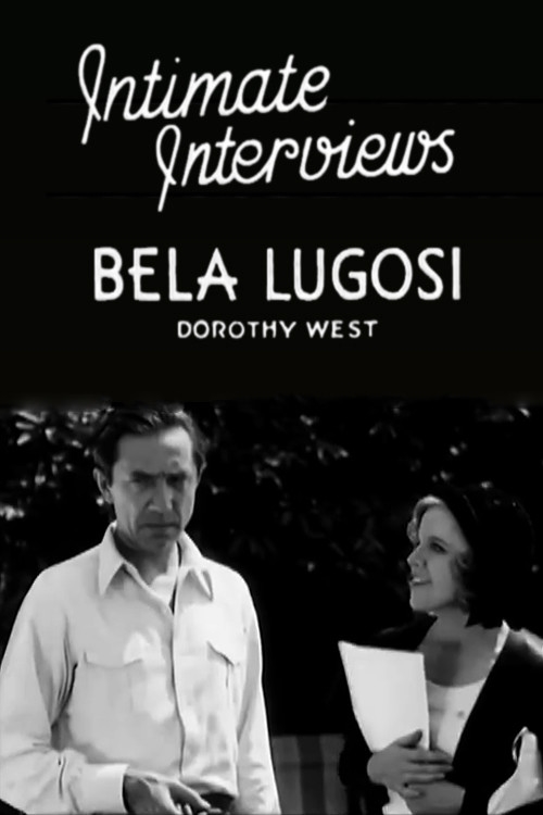 Intimate Interviews: Bela Lugosi (1931) starring Bela Lugosi on DVD on DVD