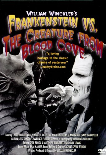 Frankenstein vs. the Creature from Blood Cove (2005) starring G. Larry Butler on DVD on DVD
