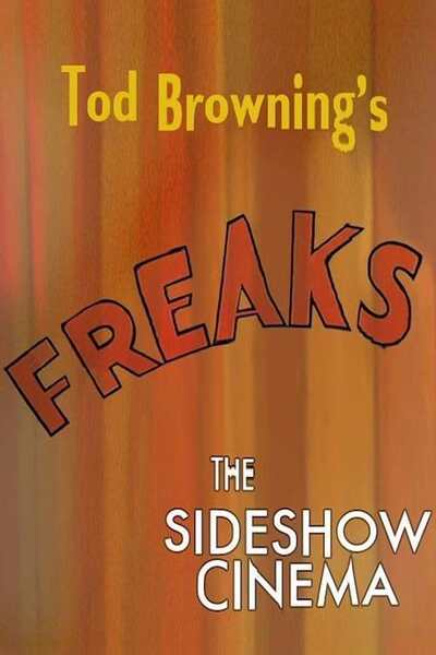 Tod Browning's 'Freaks': The Sideshow Cinema (2004) starring David J. Skal on DVD on DVD
