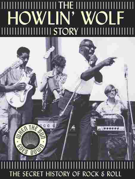 The Howlin' Wolf Story (2003) starring Howlin' Wolf on DVD on DVD