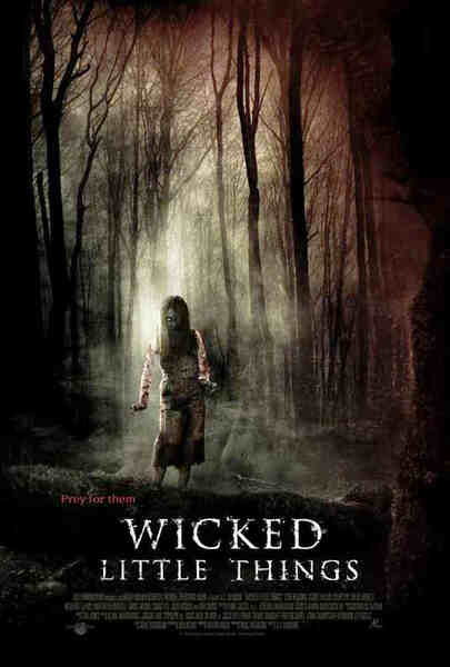 Wicked Little Things (2006) starring Lori Heuring on DVD on DVD