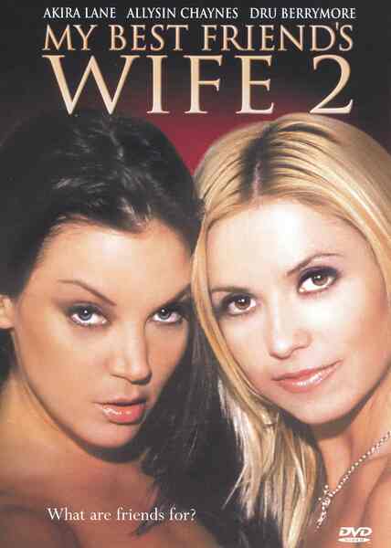 My Best Friend's Wife 2 (2005) starring Dru Berrymore on DVD on DVD