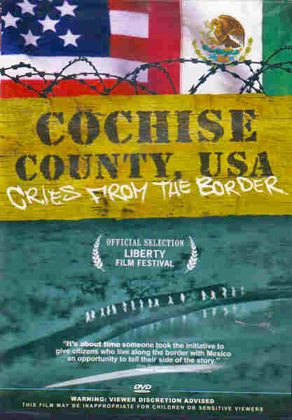 Cochise County USA: Cries from the Border (2005) starring N/A on DVD on DVD