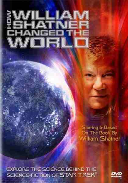 How William Shatner Changed the World (2005) starring William Shatner on DVD on DVD
