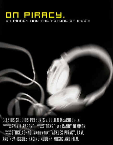 On Piracy: On Piracy & the Future of Media (2007) starring Marcus Bornfreund on DVD on DVD