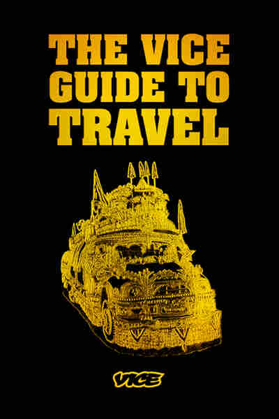 The Vice Guide to Travel (2006–) starring Thomas Morton on DVD on DVD