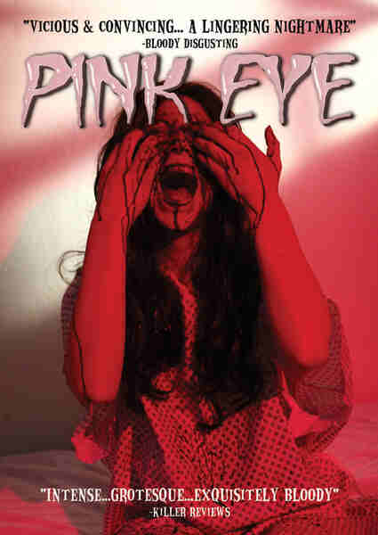 Pink Eye (2008) starring Melissa R. Bacelar on DVD on DVD