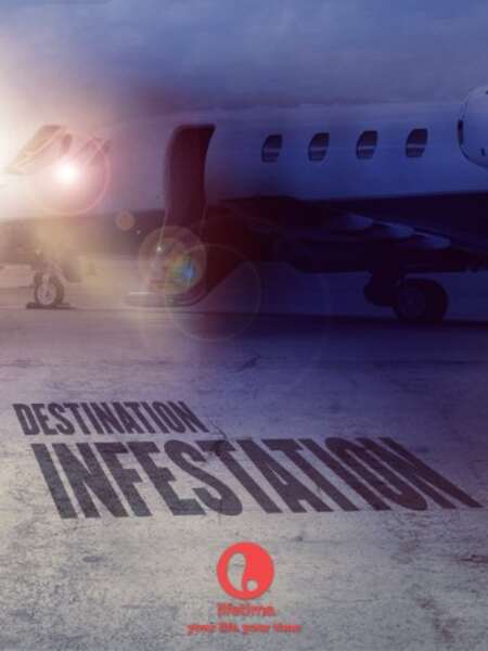 Destination: Infestation (2007) with English Subtitles on DVD on DVD