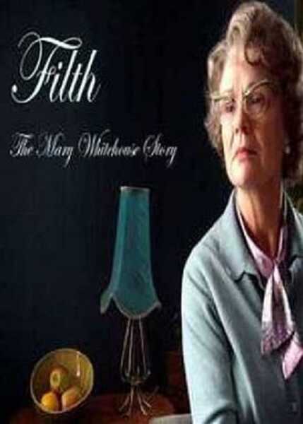 Filth: The Mary Whitehouse Story (2008) starring Julie Walters on DVD on DVD