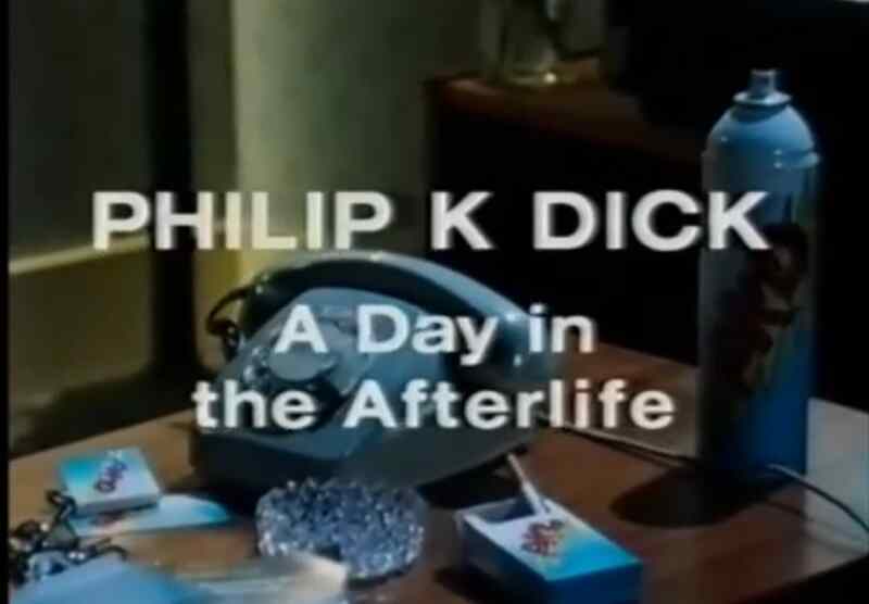 Philip K Dick: A Day in the Afterlife (1994) with English Subtitles on DVD on DVD