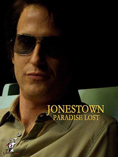 Jonestown: Paradise Lost (2007) starring Ted Biggs on DVD on DVD