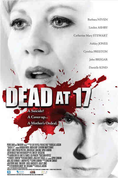 Dead at 17 (2008) starring Barbara Niven on DVD on DVD