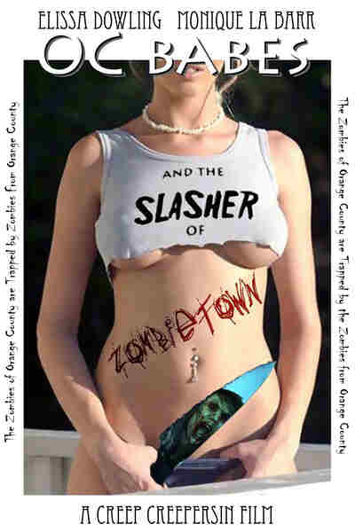 O.C. Babes and the Slasher of Zombietown (2008) starring Elissa Dowling on DVD on DVD