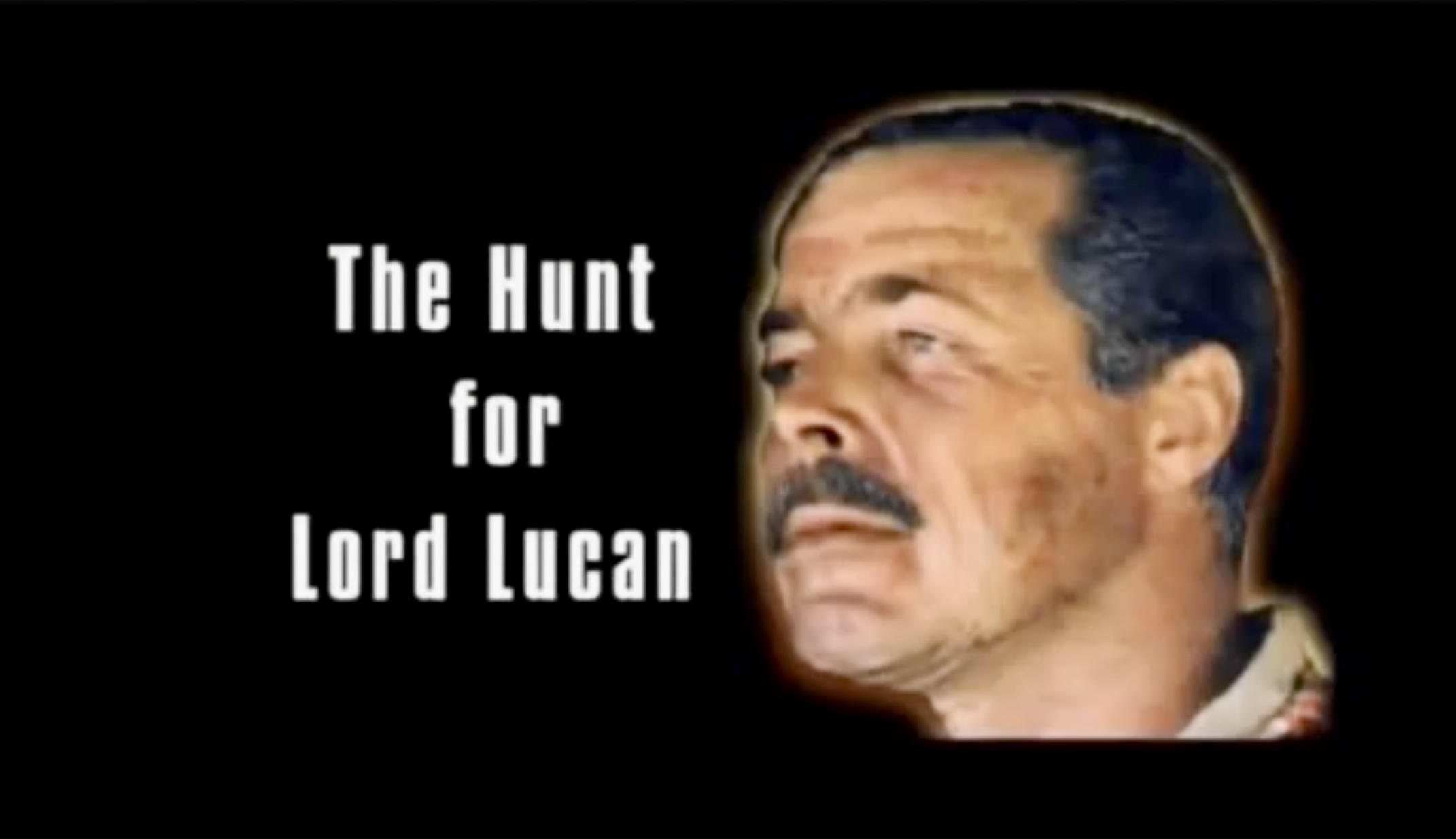 The Hunt for Lord Lucan (2004) Documentary on DVD on DVD