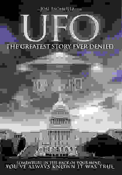 UFO: The Greatest Story Ever Denied (2006) starring Jeff Hawks on DVD on DVD