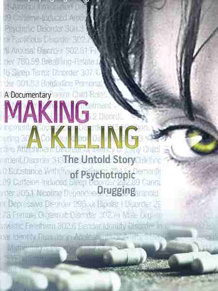 Making a Killing: The Untold Story of Psychotropic Drugging (2008) starring Mike Adams on DVD on DVD